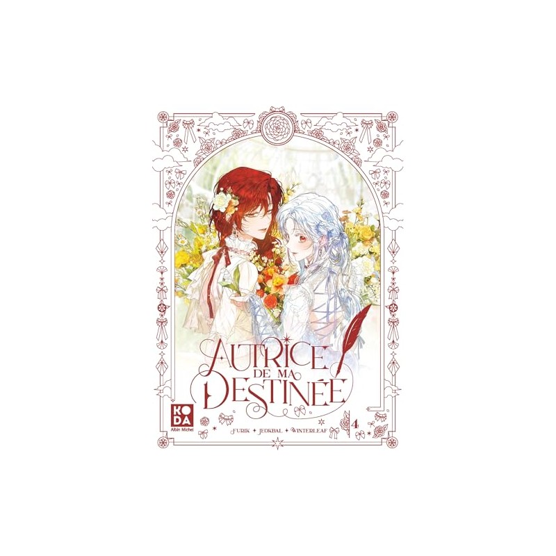 Autrice de ma destinée T.04