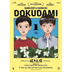 Quand vient la saison des dokudami T.01