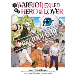 A Warrior Exiled by the Hero and His Lover T.03