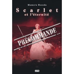 Scarlet et l'Éternité - Roman