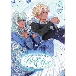 Impérieux Destin du Dr Elise (l') T.06
