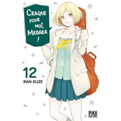 Craque pour moi, Medaka ! T.12