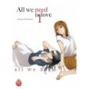 All we need is love T.01