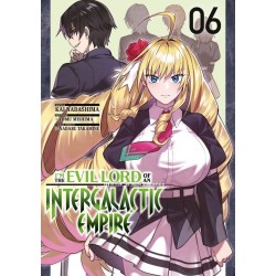 I'm the Evil Lord of an Intergalactic Empire T.06
