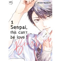 Senpai,this can't be love ! Brush up T.01