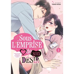 Sous l'emprise de son désir T.01