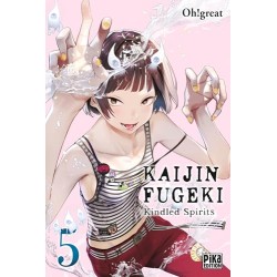 Kaijin Fugeki - Kindled Spirits T.05
