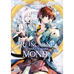 Réincarné dans un autre monde T.16