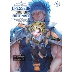 Dresseur dans un autre monde T.09
