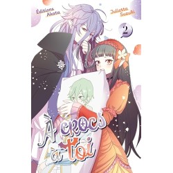 À crocs à toi T.02