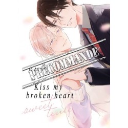 Kiss my broken heart Sweet Time