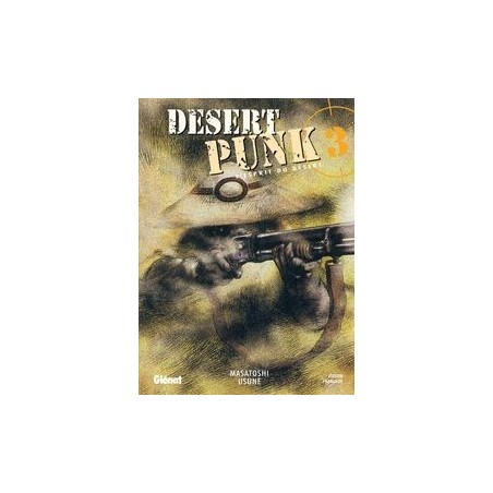 Desert Punk - L'esprit du Désert T.03