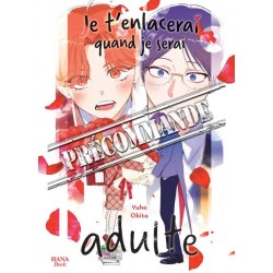 Je t'enlacerai quand je serai adulte