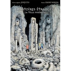 Histoires Étranges - La Ville funéraire