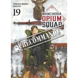 Manchuria Opium Squad T.19