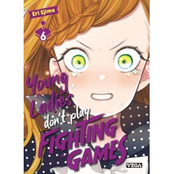 Young ladies don t play fighting games T.06