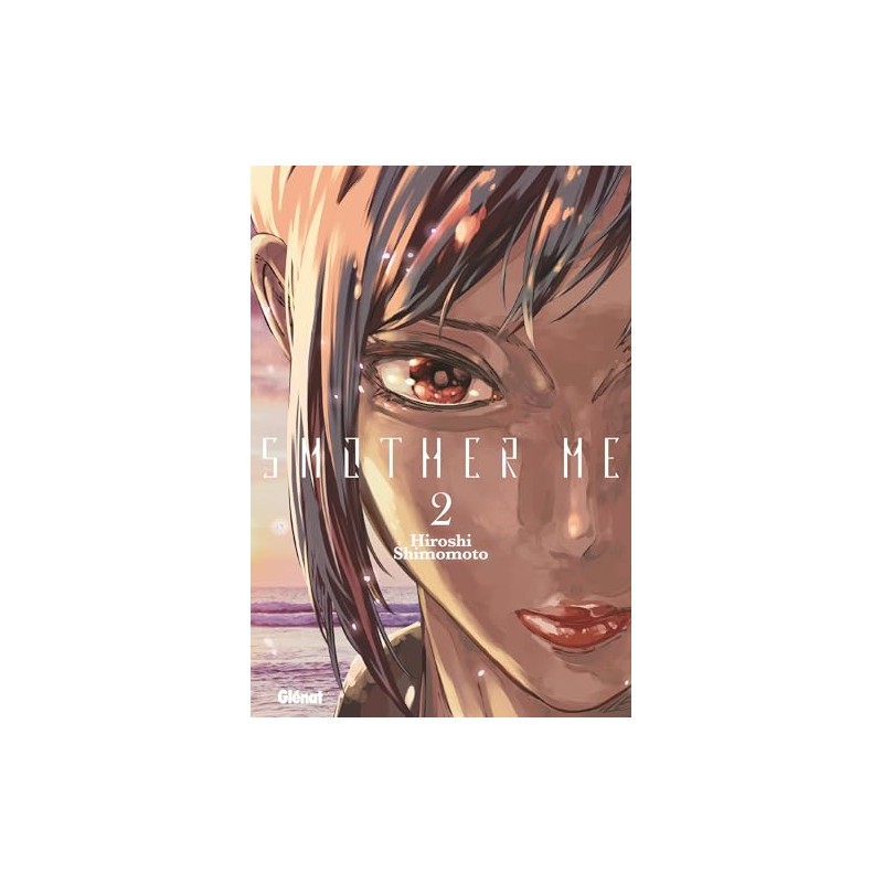 Smother Me T.02