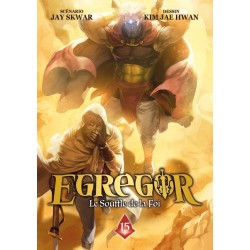 Egregor - Le souffle de la foi T.15
