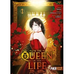 I'm the Queen in This Life T.01