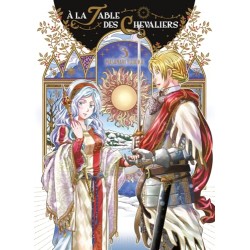 À la Table des Chevaliers T.03