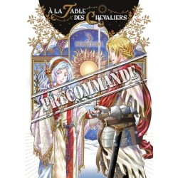 À la Table des Chevaliers T.03