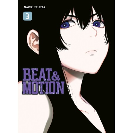 Beat & Motion T.03