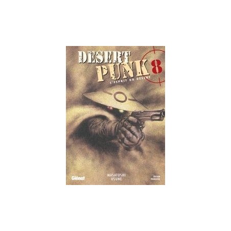 Desert Punk - L'esprit du Désert T.08