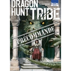 Dragon Hunt Tribe T.05