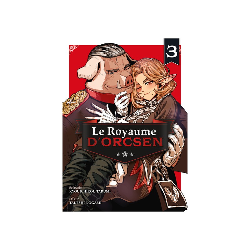Royaume d'Orcsen (Le) T.03