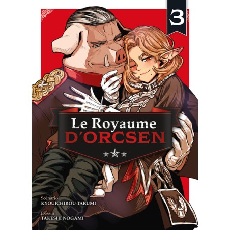 Royaume d'Orcsen (Le) T.03