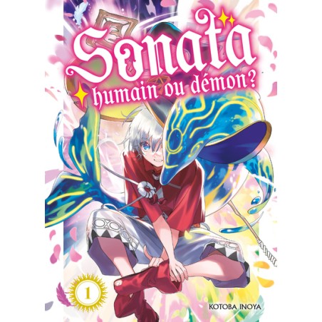 Sonata, humain ou démon ? T.01