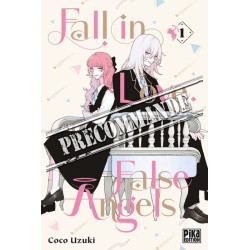 Fall in Love, False Angels T.01