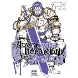 How a Realist Hero Rebuilt the Kingdom T.06