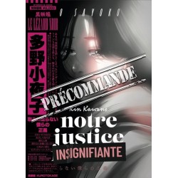 Notre justice insignifiante