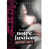 Notre justice insignifiante