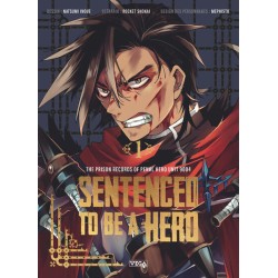 Sentenced to be a Hero T.01