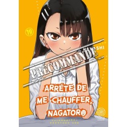 Arrête de me chauffer Nagatoro T.19