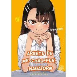 Arrête de me chauffer Nagatoro T.19