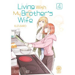 Living With My Brother's Wife T.04