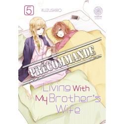 Living With My Brother's Wife T.05