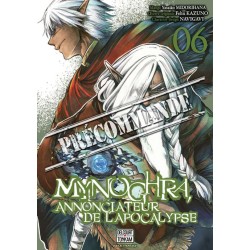 Mynoghra, Annonciateur de l'apocalypse T.06