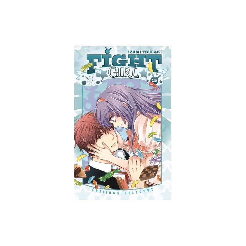 Fight Girl T.15 Fight Girl T.15