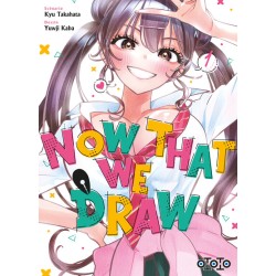 Now That We Draw T.01