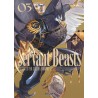 Servant Beasts T.03