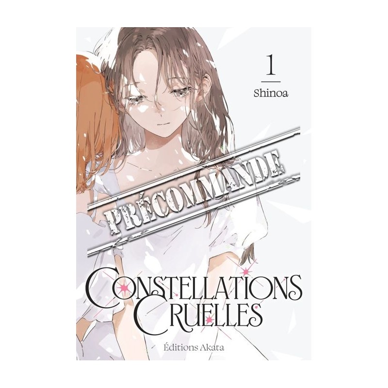 Constellations Cruelles T.01