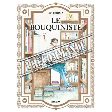 Bouquiniste (Le) T.01
