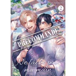 Ne lâche pas ma main T.02