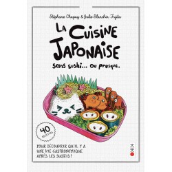 La cuisine sans sushi... ou presque - nouvelle édition