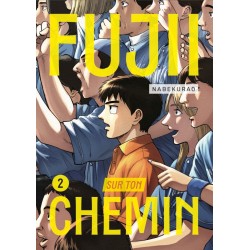 Fuji sur ton chemin T.02
