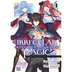 The Irregular of the Royal Academy of Magic T.04